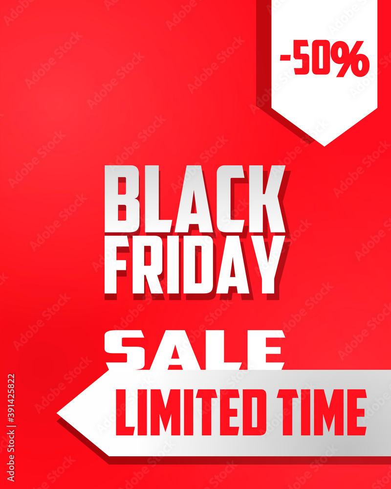 Black Friday red poster. Limited Time. Red poster -50%. Black Friday red poster. Limited Time. Red poster -50%.