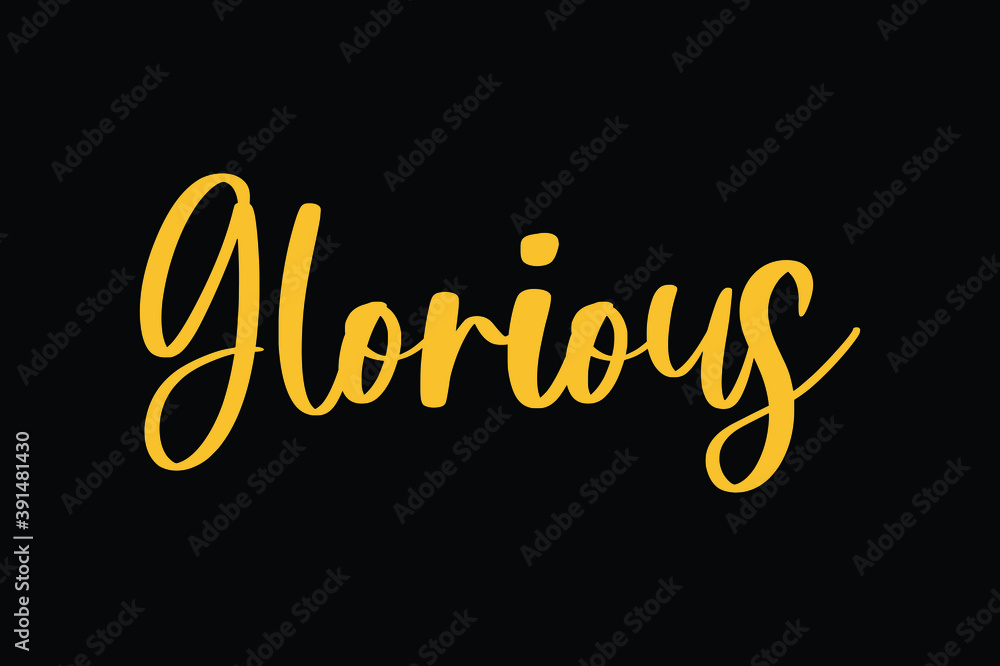 Glorious. Typography Yellow Color Text On Black Background