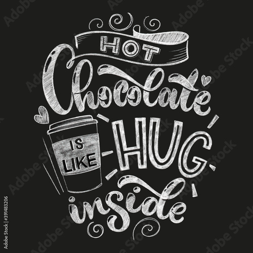 Chocolate hand lettering chalk quote. Christmas winter word composition. Vector design elements for t-shirt, bag, poster, card, sticker and menu