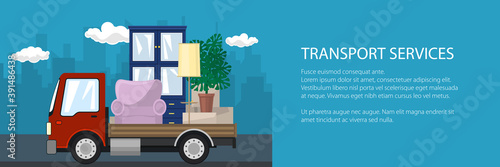 Banner with truck, freight car is transporting furniture on the background of the city, transport services andlogistics, shipping and freight of goods, vector illustration
