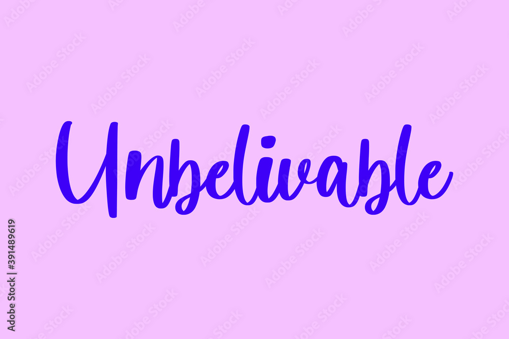 Unbelivable. Typography Purple Color Text On  Light Pink Background 