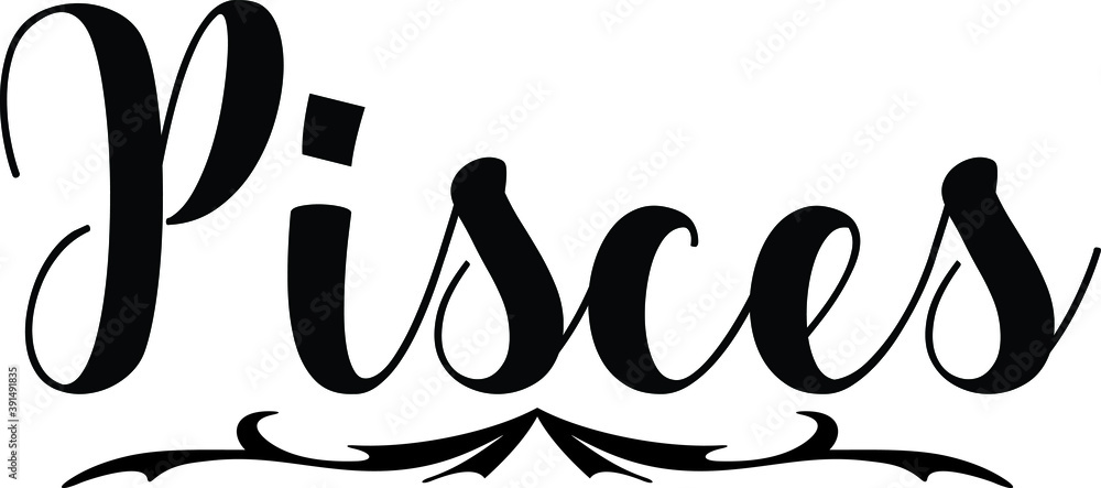 Pisces. Bold Calligraphy Black Color Text On White Background Pisces. Bold Calligraphy Black Color Text On White Background