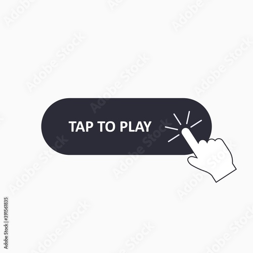 Hand mouse cursor clicks the tap to play button. Finger pushing button. Vector
