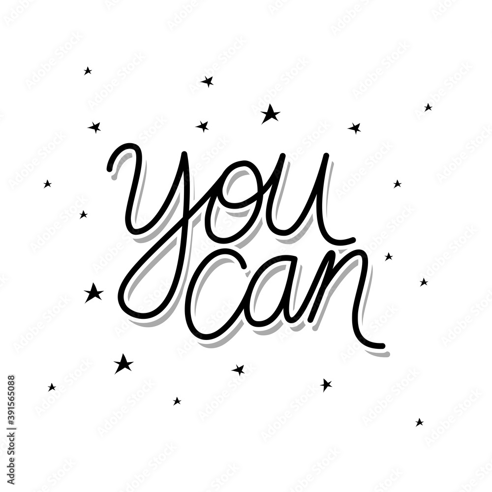 Obraz premium you can lettering on white background