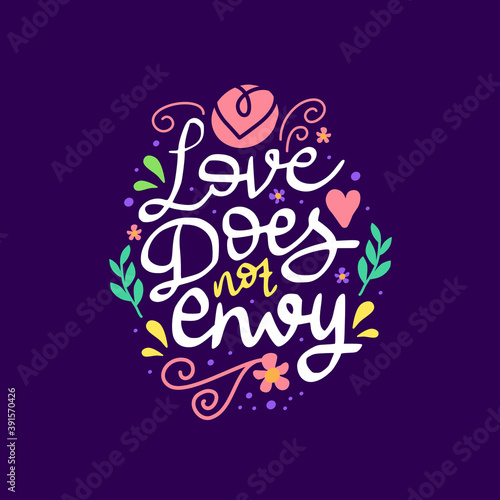 love does not envy hand drawn lettering inspirational and motivational quote
