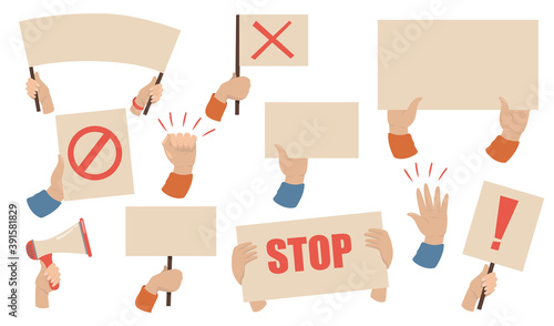 Protest placards set. Hands of activists holding megaphones, banners and posters with stop signs. Vector illustration for workers strike, demonstration, riot concept