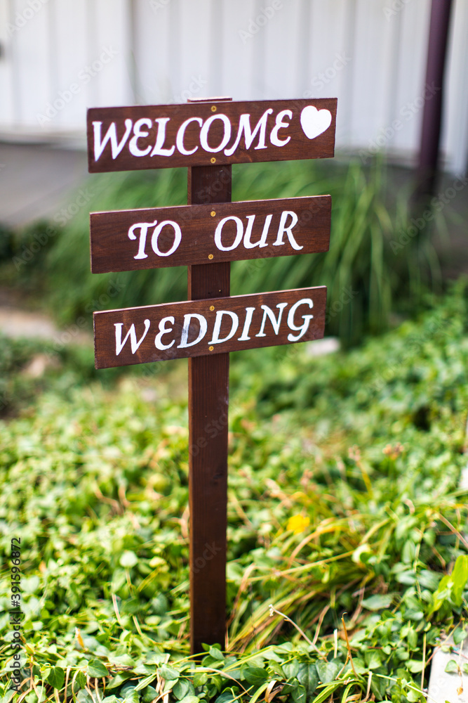 Welcome to our wedding sign.