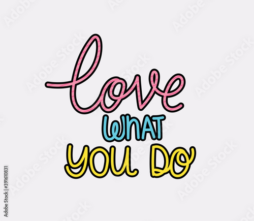 love what you do lettering with colors