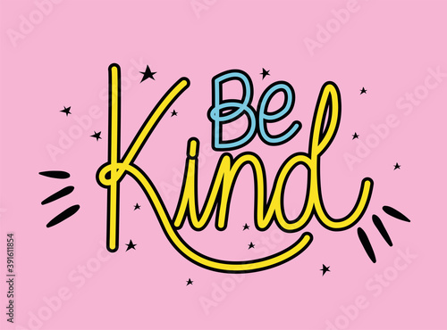 be kind lettering with colors photo