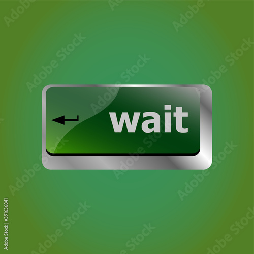 wait word button on a computer keyboard