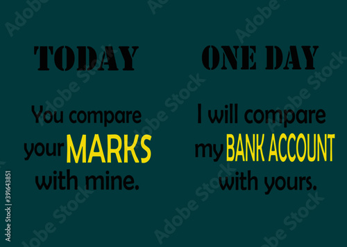 Motivational and Inspirational quote - Marks and Bank account comparison quote