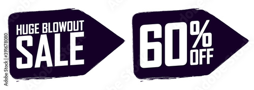 Huge Blowout Sale, 60% off, banners design template, discount tags, vector illustration