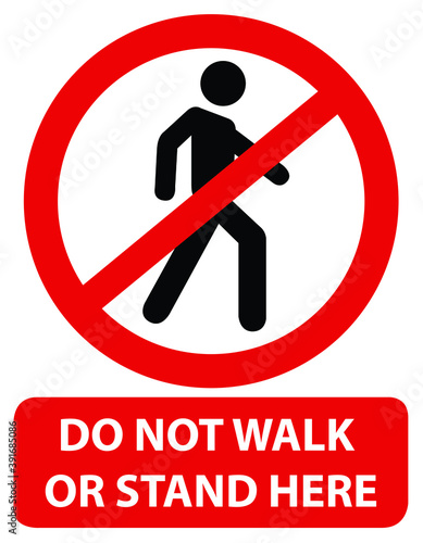 No access for pedestrians prohibition sign, no trespassing sign, authorized personnel only, do not walk or stand here vector footprint  in prohibition sign, no crossing pictogram. vector illustration.