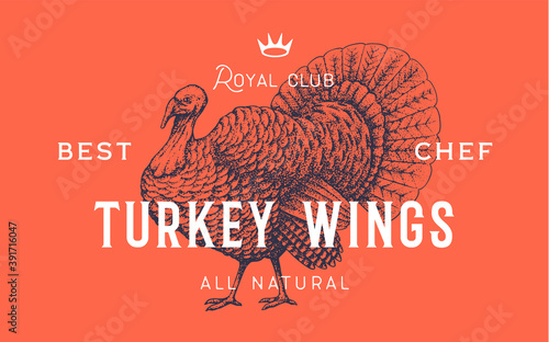 Turkey. Template Label. Vintage retro print, tag, label with turkey drawing, engraved old school style. Poster for Butchery meat shop with text, typography, turkey silhouette. Vector Illustration