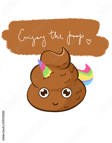 Cute funny quote Enjoy the poop with unicorn emoji