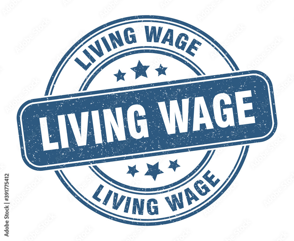 living wage stamp. living wage label. round grunge sign