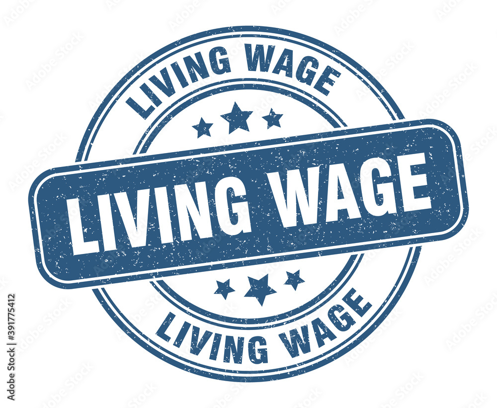 living wage stamp. living wage label. round grunge sign living wage stamp. living wage label. round grunge sign