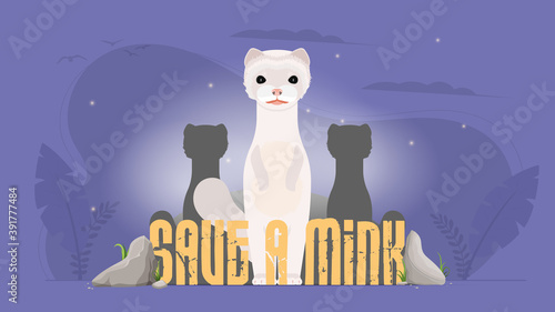 Save the mink banner. Animal conservation concept. Vector.