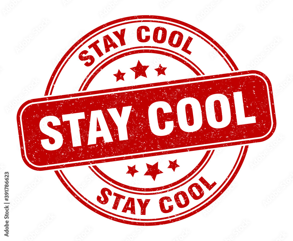 stay cool stamp. stay cool label. round grunge sign stay cool stamp. stay cool label. round grunge sign