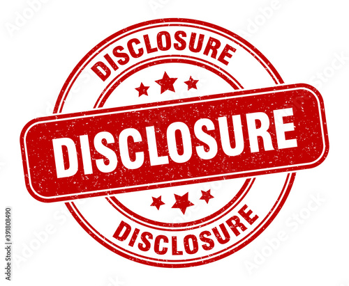 disclosure stamp. disclosure label. round grunge sign