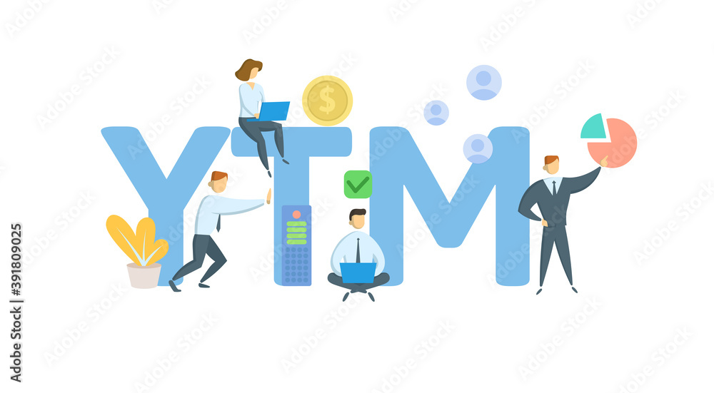 YTM, Yield To Maturity. Concept with keywords, people and icons. Flat vector illustration. Isolated on white background. YTM, Yield To Maturity. Concept with keywords, people and icons. Flat vector illustration. Isolated on white background.