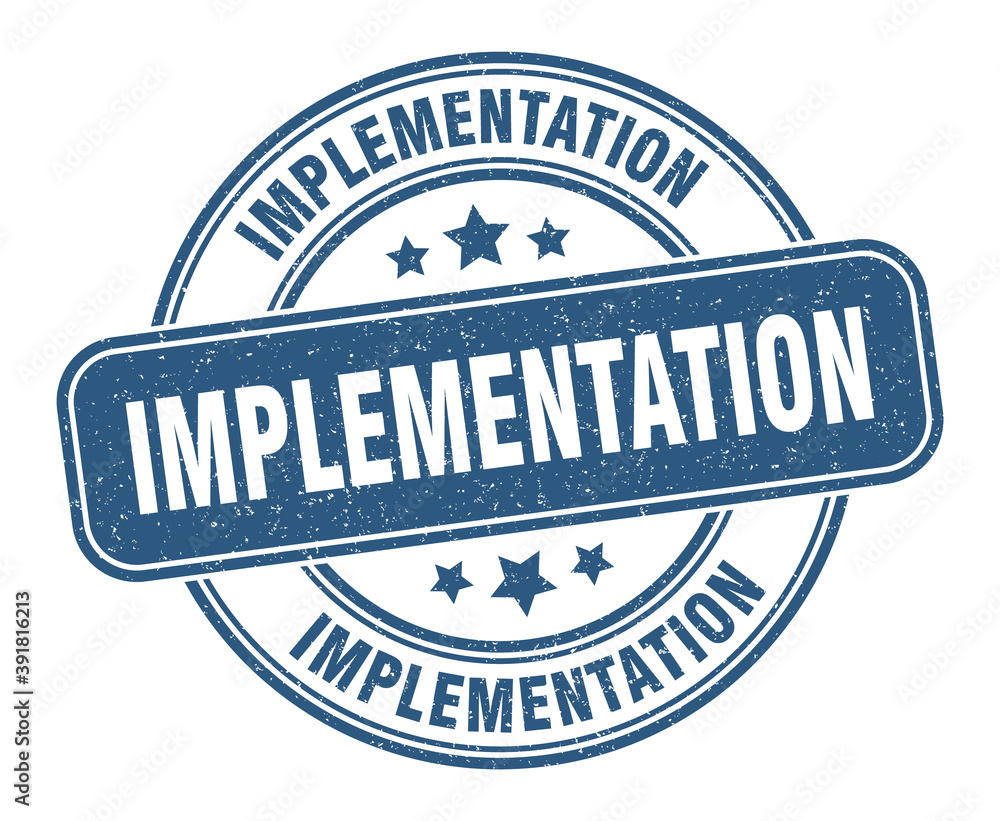 Obraz premium implementation stamp. implementation label. round grunge sign