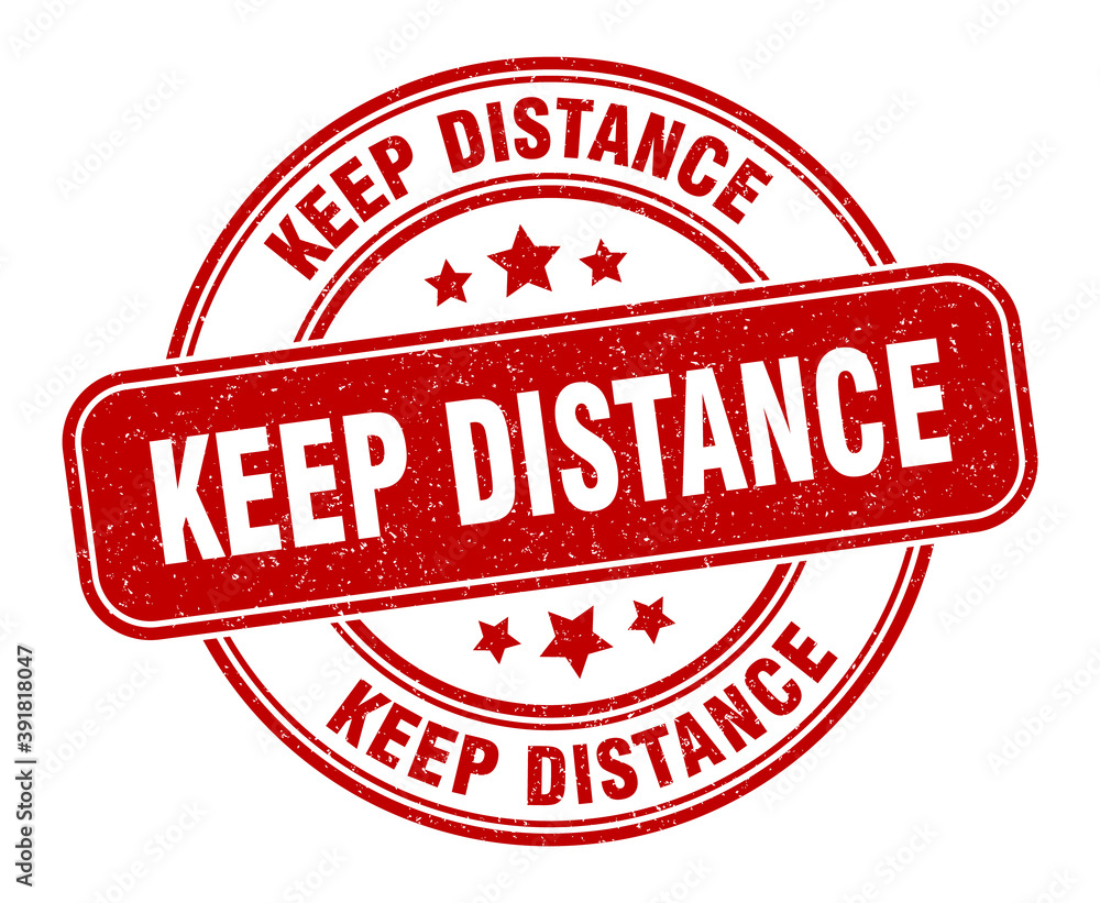 keep distance stamp. keep distance label. round grunge sign keep distance stamp. keep distance label. round grunge sign