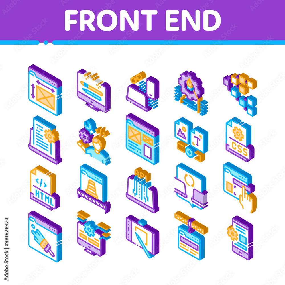 Front End Development Icons Set Vector. Isometric Front End It Sphere, Html And Css Code, Internet Web Site Design And Painting Illustrations