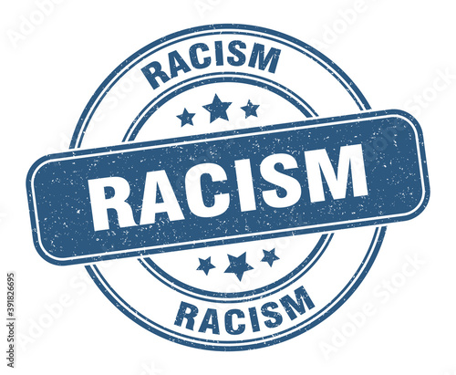 racism stamp. racism label. round grunge sign