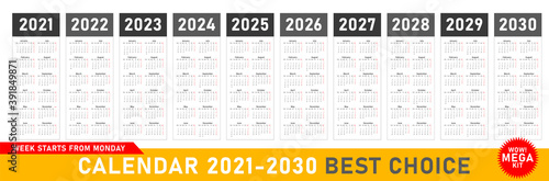 Mega calendar on 2021, 2022, 2023, 2024, 2025, 2026, 2027 , 2028, 2029, 2030 years. Week starts from Monday. Calendar layout. Stationery template. Yearly organizer for weeks in minimal design.