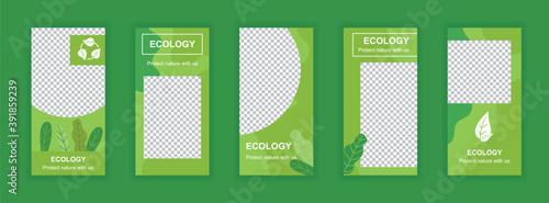 Ecology and environment editable templates set for Instagram stories. Green plants and organic life. Elegant design for social networks. Insta story mockup with free copy space vector illustration.
