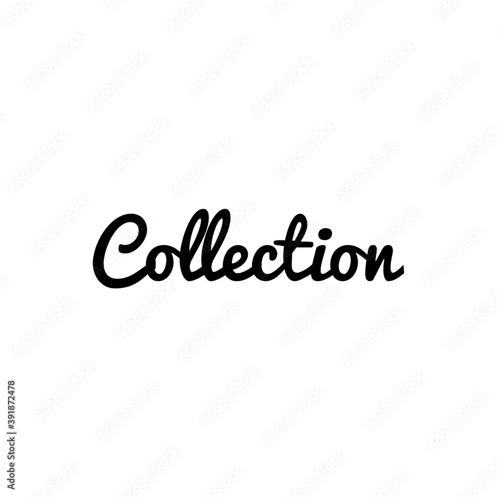 ''Collection'' Lettering Illustration ''Collection'' Lettering Illustration