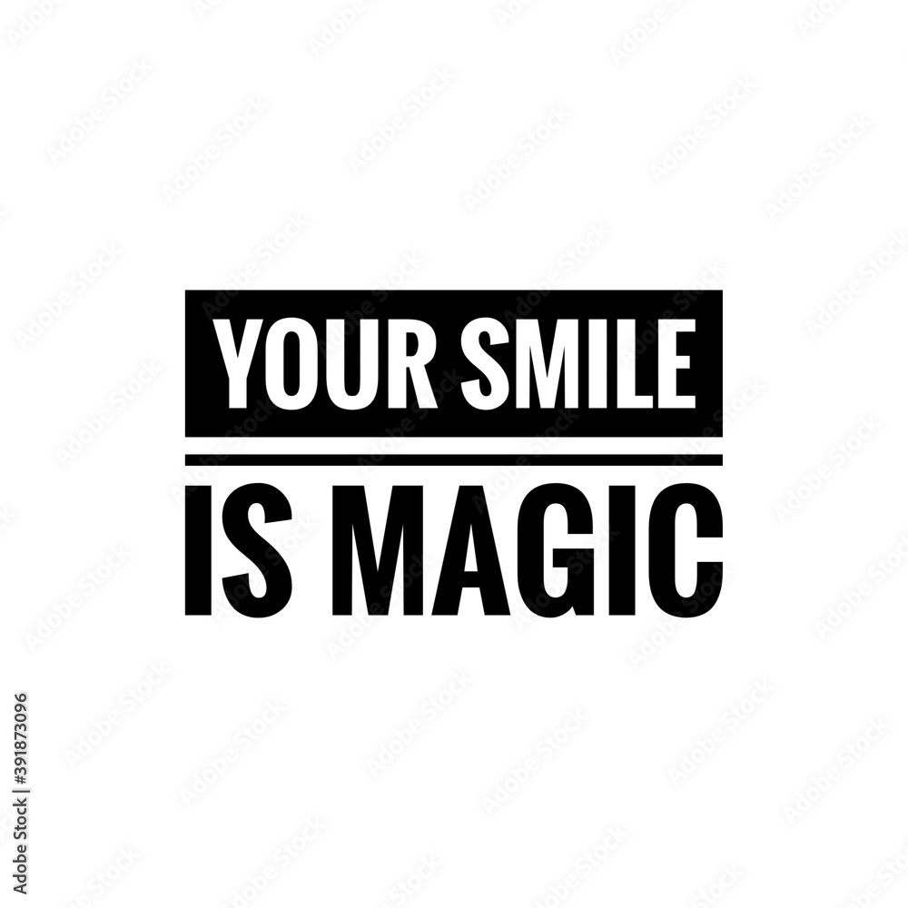 ''Your smile is magic'' Lettering Illustration