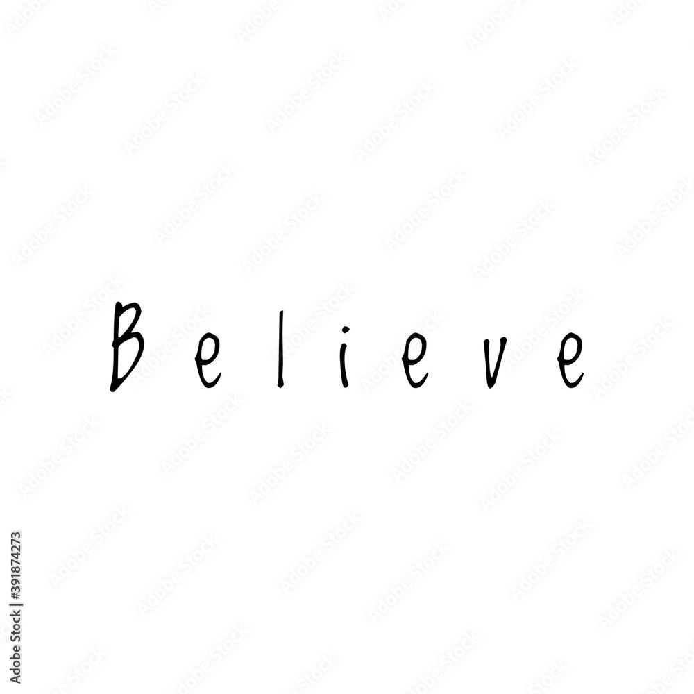 ''Belive'' Lettering Illustration ''Belive'' Lettering Illustration