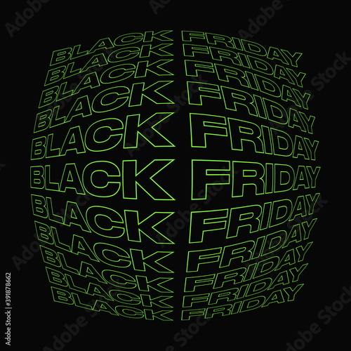 Black Friday Sale. Black Friday Repeated Typography Poster, Banner, Social Post, Ad, Advert Etc. Vector EPS10 Concept for Black Friday Sales 2020