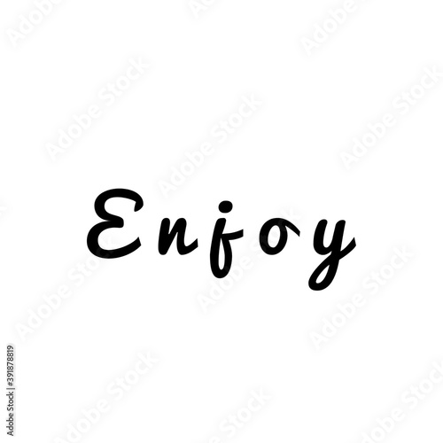 ''Enjoy'' Word Lettering