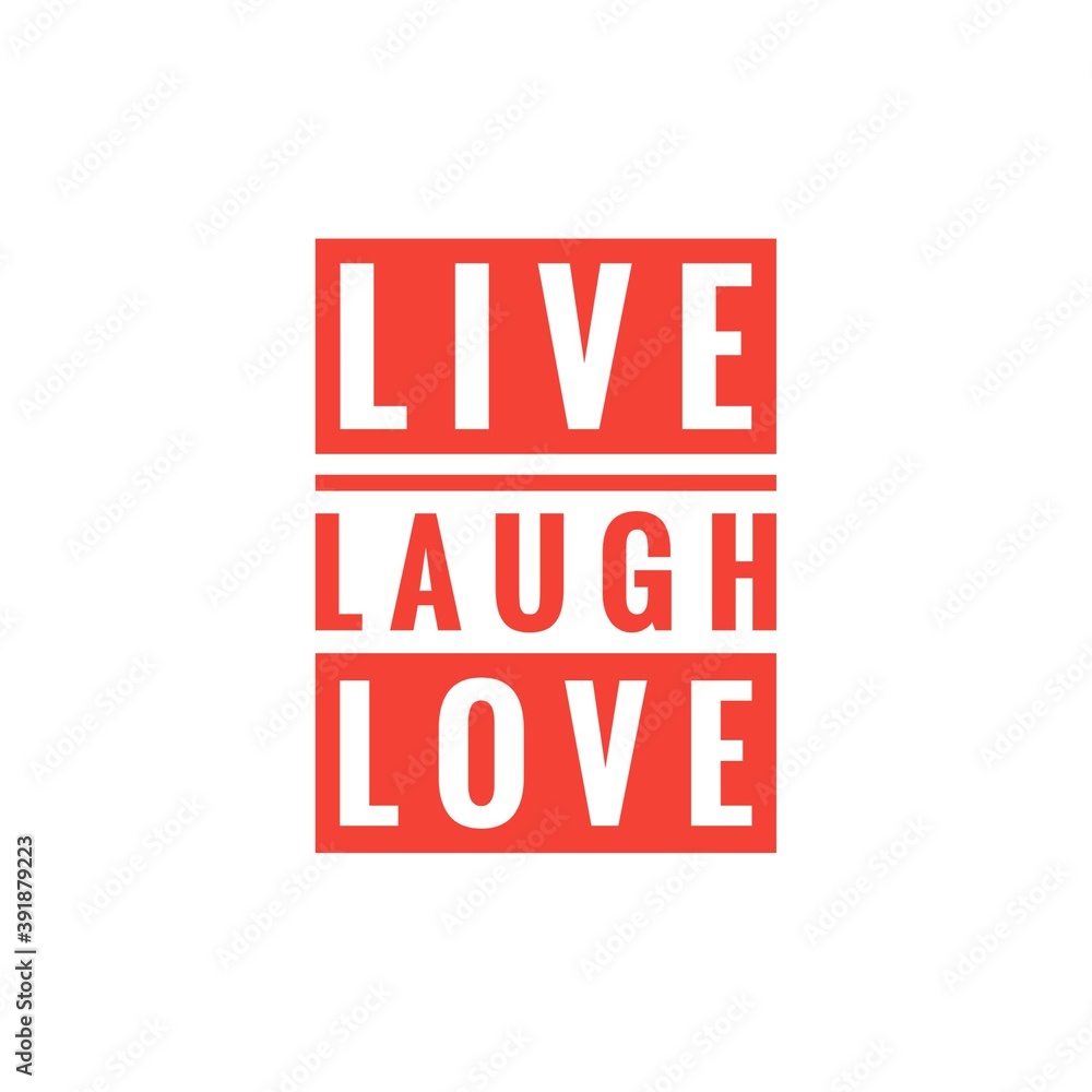 ''Live, love, laugh'' Motivational Lettering ''Live, love, laugh'' Motivational Lettering