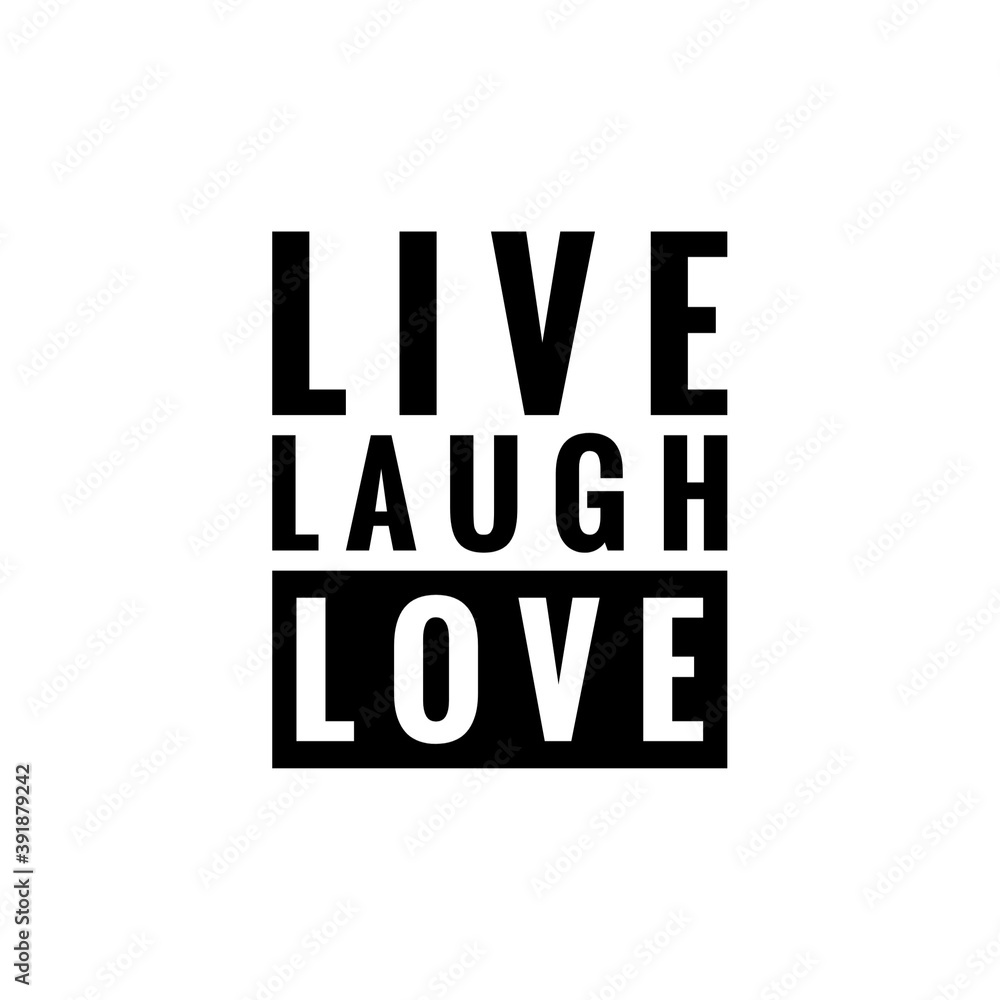 ''Live, love, laugh'' Motivational Lettering ''Live, love, laugh'' Motivational Lettering