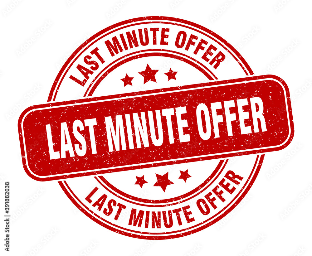 last minute offer stamp. last minute offer label. round grunge sign last minute offer stamp. last minute offer label. round grunge sign
