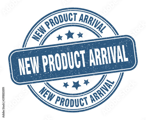 new product arrival stamp. new product arrival label. round grunge sign