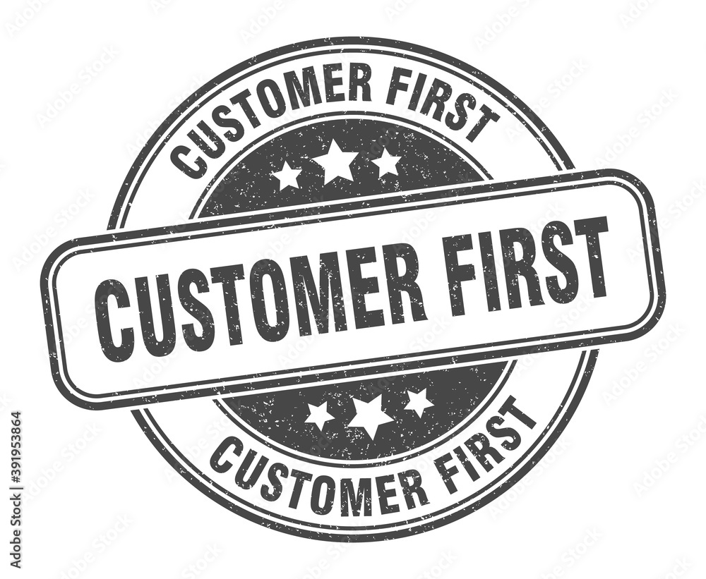 customer first stamp. customer first label. round grunge sign