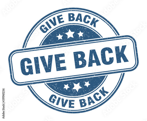 give back stamp. give back label. round grunge sign