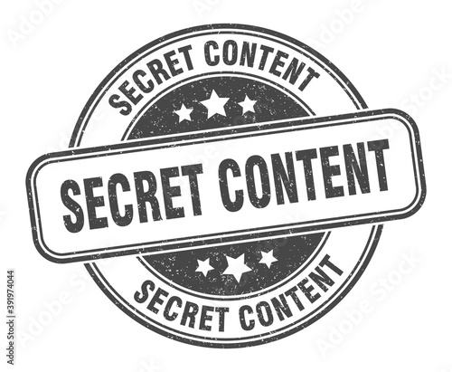 secret content stamp. secret content label. round grunge sign