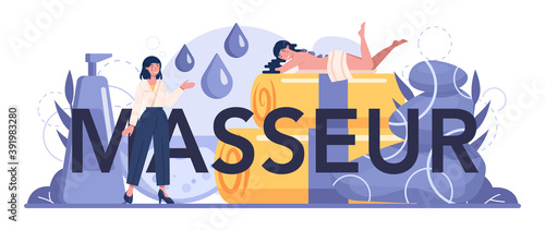 Masseur typographic header. Spa procedure in beauty salon. Back