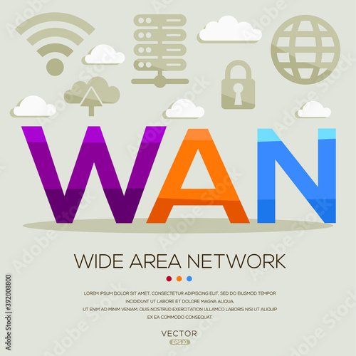 WAN mean (Wide Area Network) Computer and Internet acronyms ,letters and icons ,Vector illustration.
