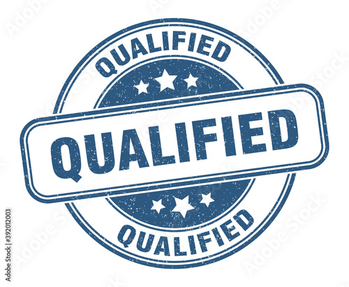 qualified stamp. qualified label. round grunge sign