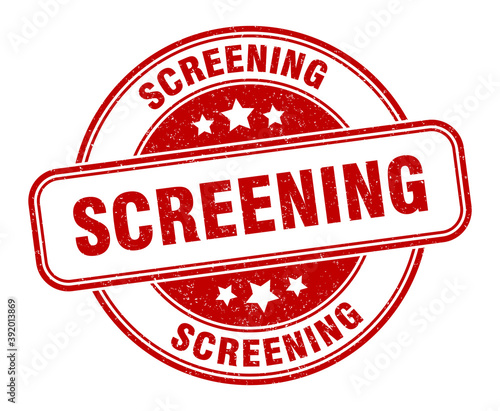 screening stamp. screening label. round grunge sign