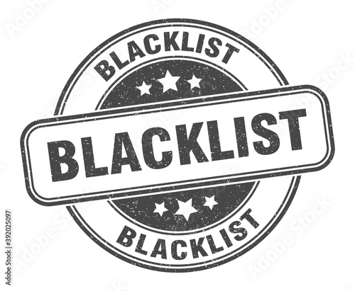 blacklist stamp. blacklist label. round grunge sign