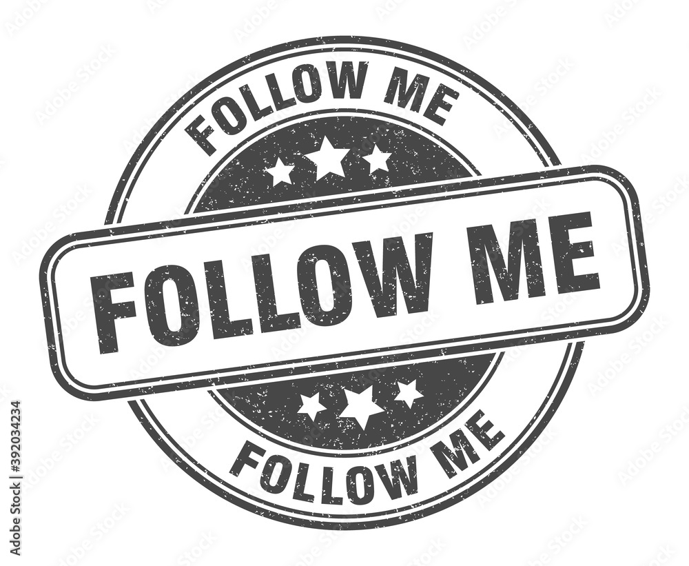 Obraz premium follow me stamp. follow me label. round grunge sign
