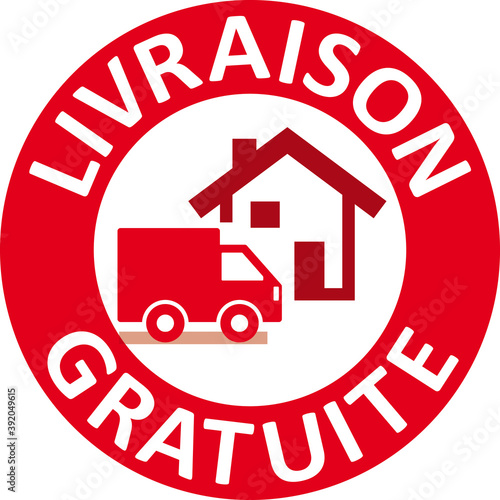 LIVRAISON GRATUITE A LA MAISON